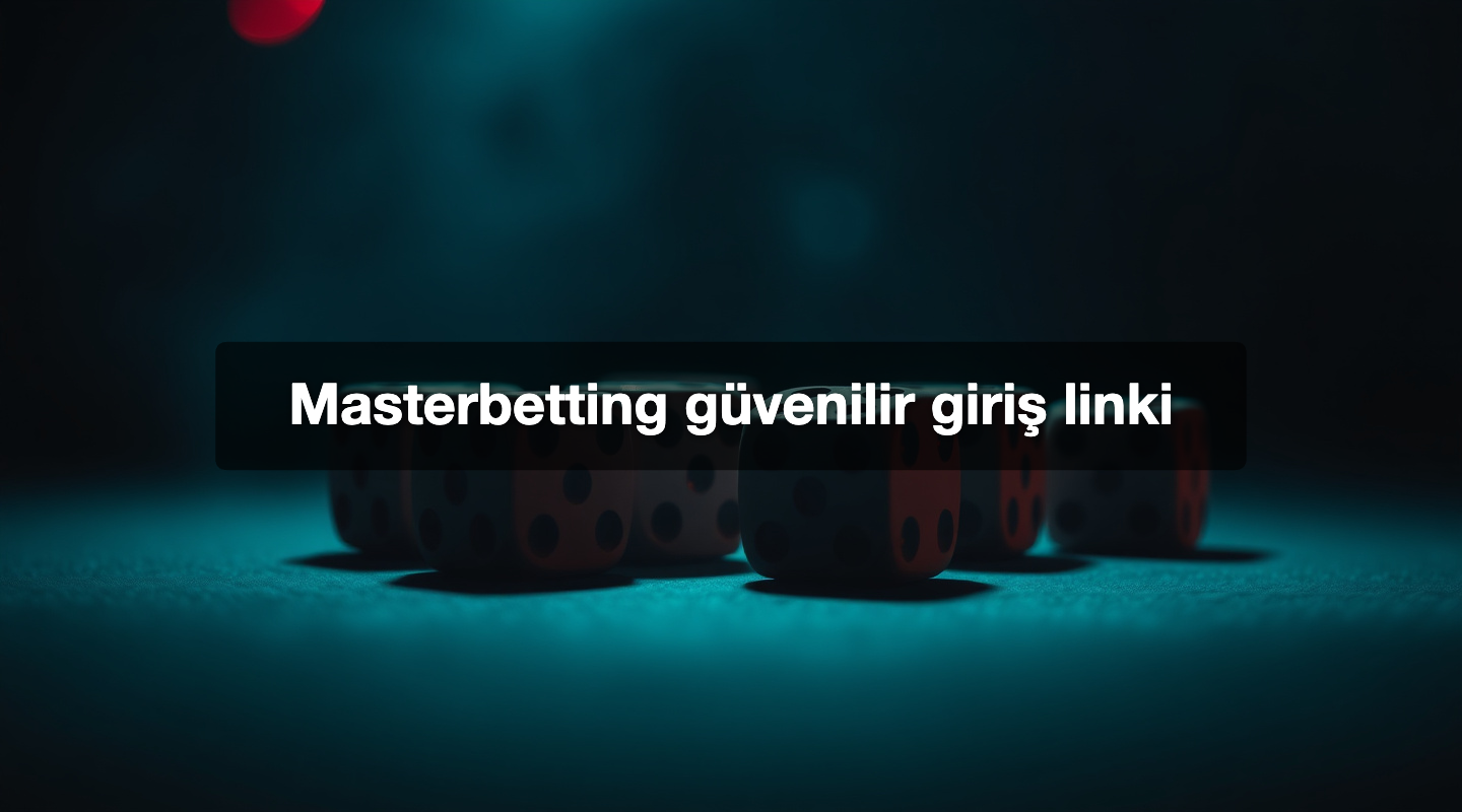 Masterbetting güvenilir giriş linki